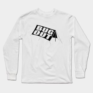 Bug Out Tarp Long Sleeve T-Shirt